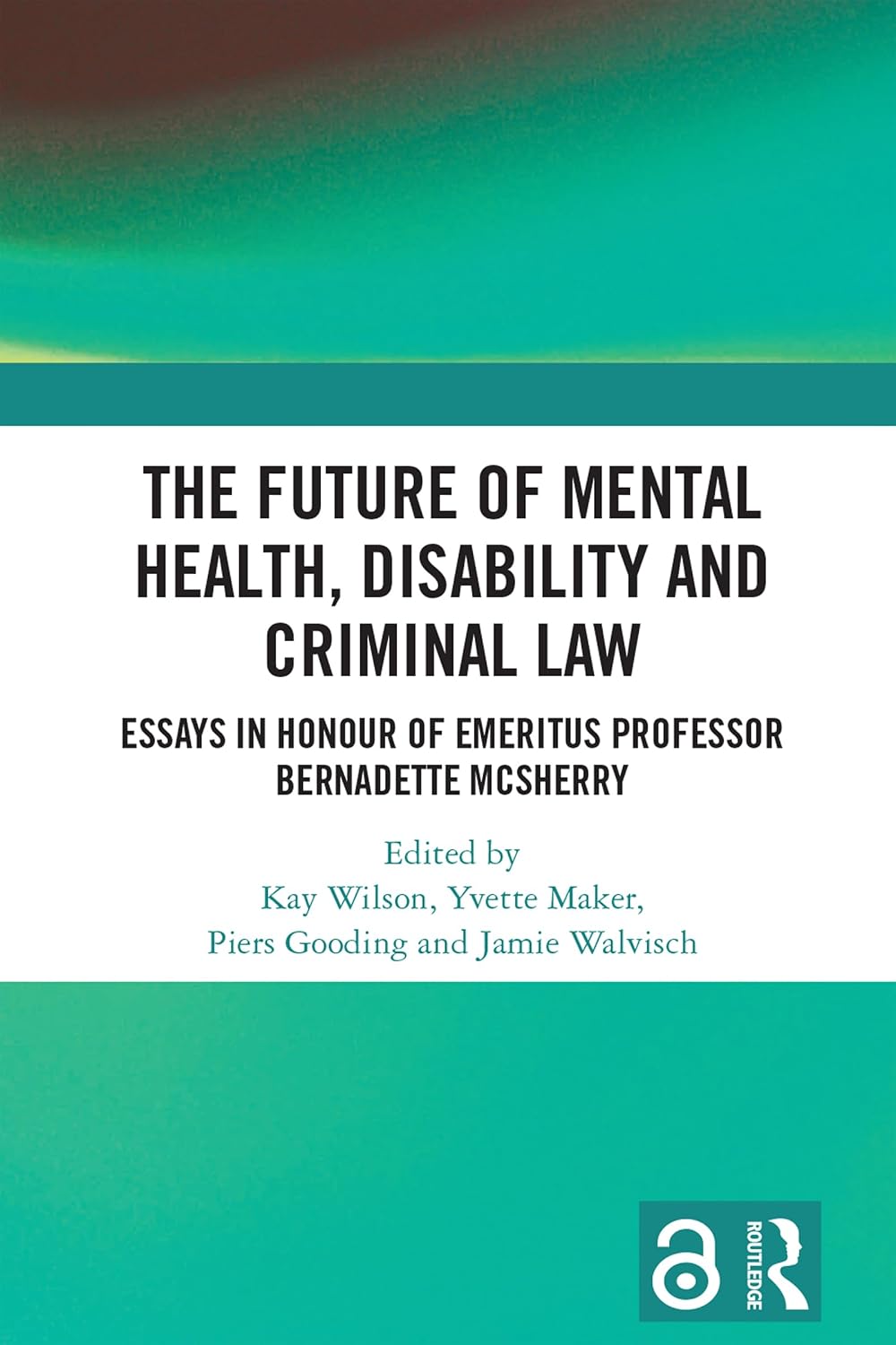 ler totalmente The Future of Mental Health, Disability and Criminal Law (English Edition)