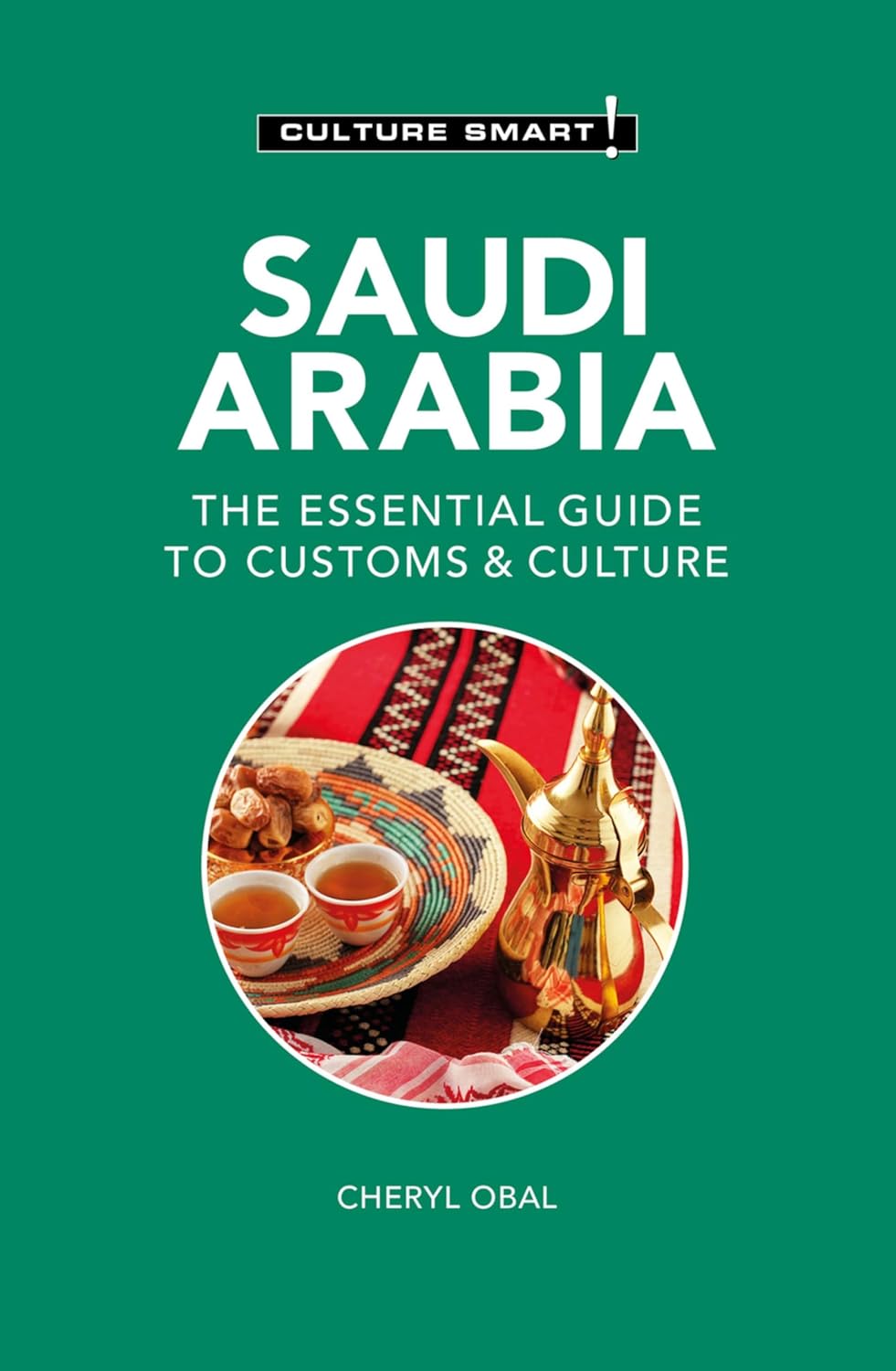 Saudi Arabia - Culture Smart!: The Essential Guide to Customs & Culture (English Edition) baixar o livro de graça