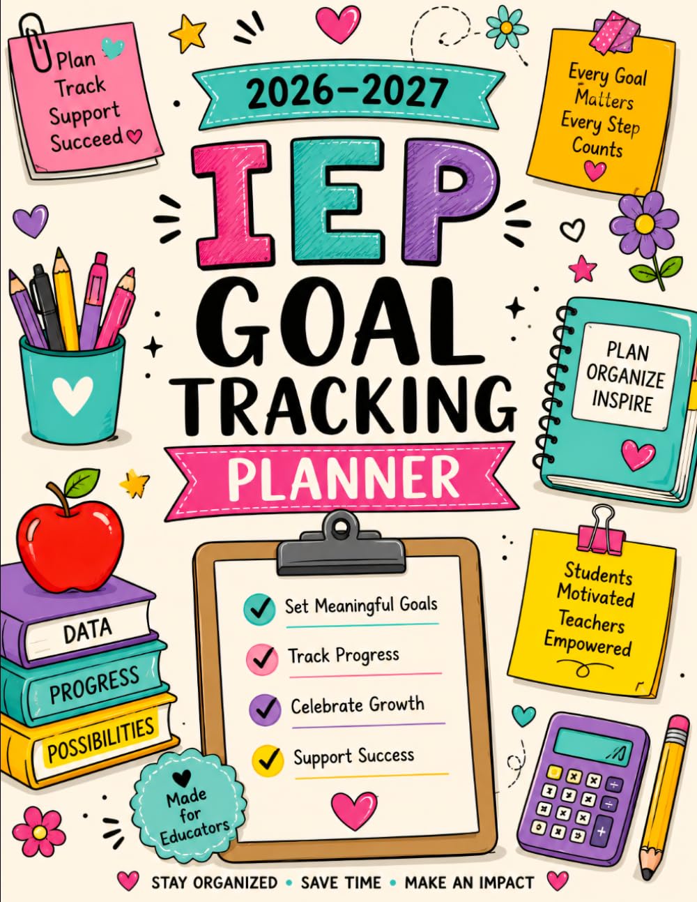IEP Goal Tracking Planner 2026–2027: Baseline Records, Progress Monitoring, Mastery Reviews, and Student Goal Summaries baixar livro de graça