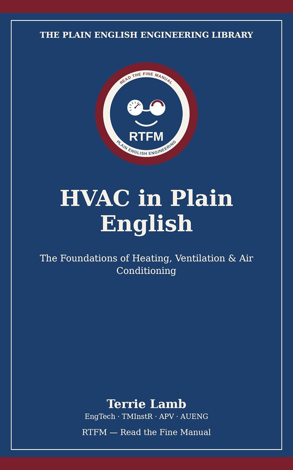 capítulo por capítulo baixar HVAC in Plain English: The Foundations of Heating, Ventilation & Air Conditioning (The Plain English Engineering Library Book 1) (English Edition)