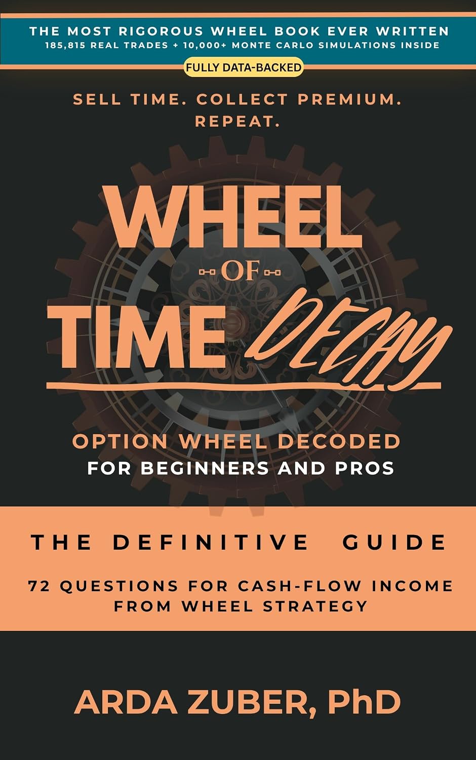 ler totalmente Wheel of Time Decay: Option Wheel Decoded for Beginners and Pros (The Seller's Code Book 2) (English Edition)