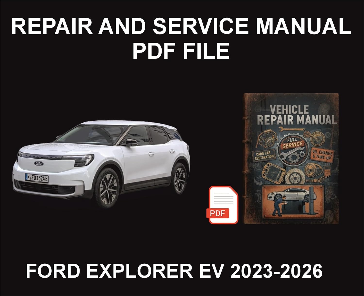 capítulo por capítulo baixar Ford Explorer EV 2023-2026 Vehicle Repair Manual, Parts, Wiring, Workshop Book (English Edition)