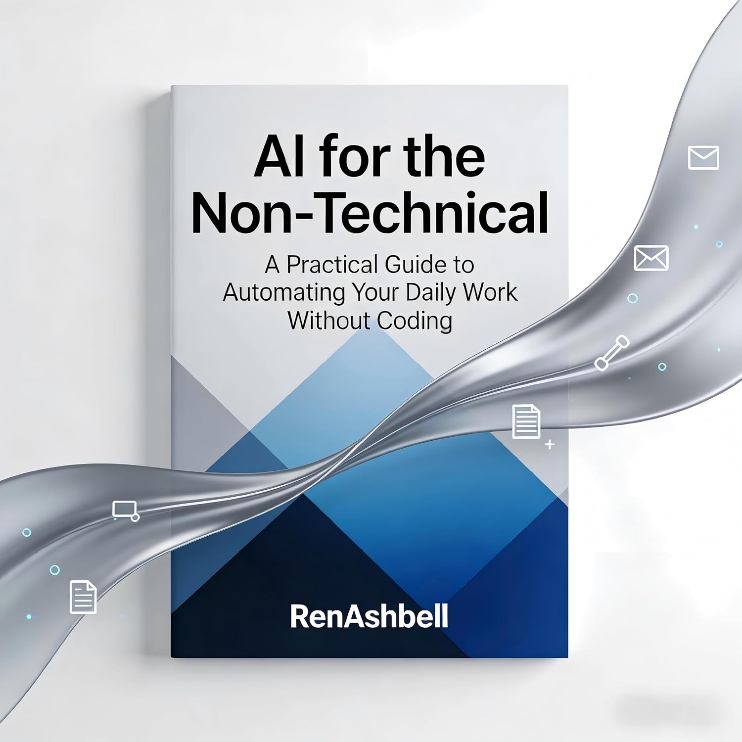 ler totalmente AI for the Non-Technical: A Practical Guide to Automating Your Daily Work Without Coding (RenAshbell Practical Guides) (English Edition)