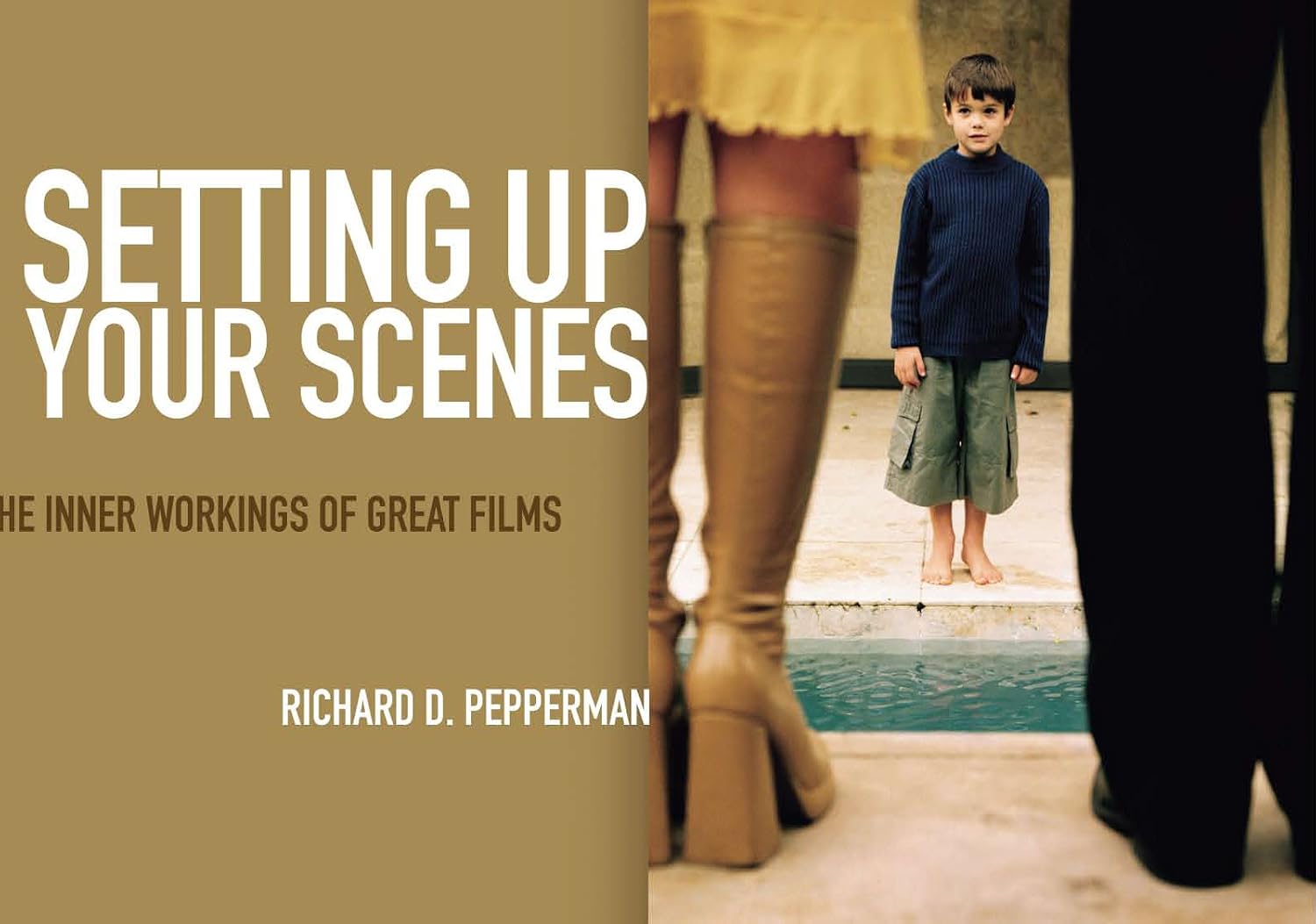 Setting Up Your Scenes: The Inner Workings of Great Films (English Edition)
