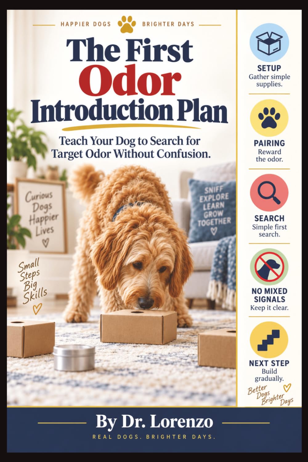 capítulo por capítulo baixar The First Odor Introduction Plan: Teach Your Dog to Search for Target Odor Without Confusion (Scent Training for Dogs)