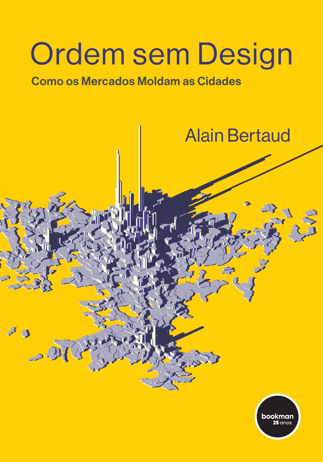 Ordem Sem Design: Como os Mercados Moldam as Cidades baixar livro de graça