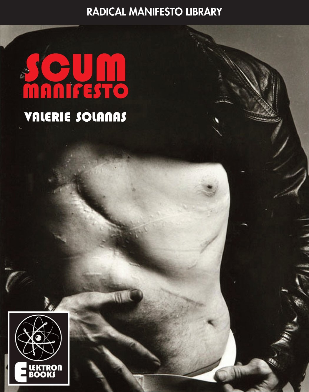 ler totalmente The SCUM Manifesto (Radical Manifesto Library) (English Edition)