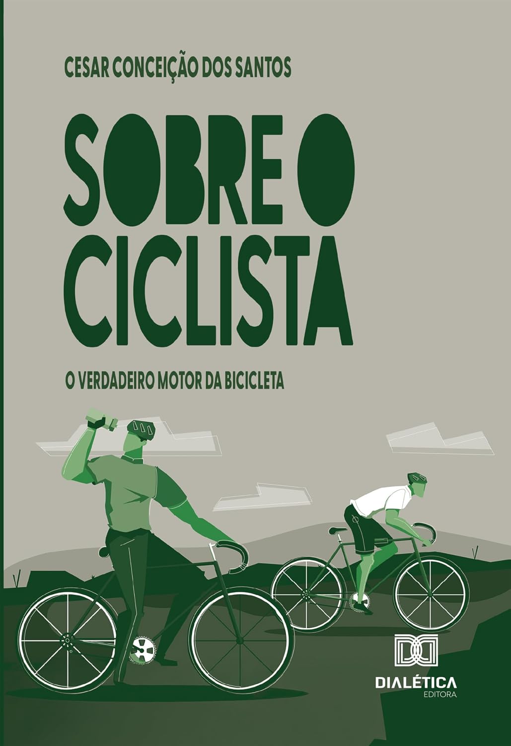 ler totalmente Sobre o Ciclista: O verdadeiro motor da bicicleta