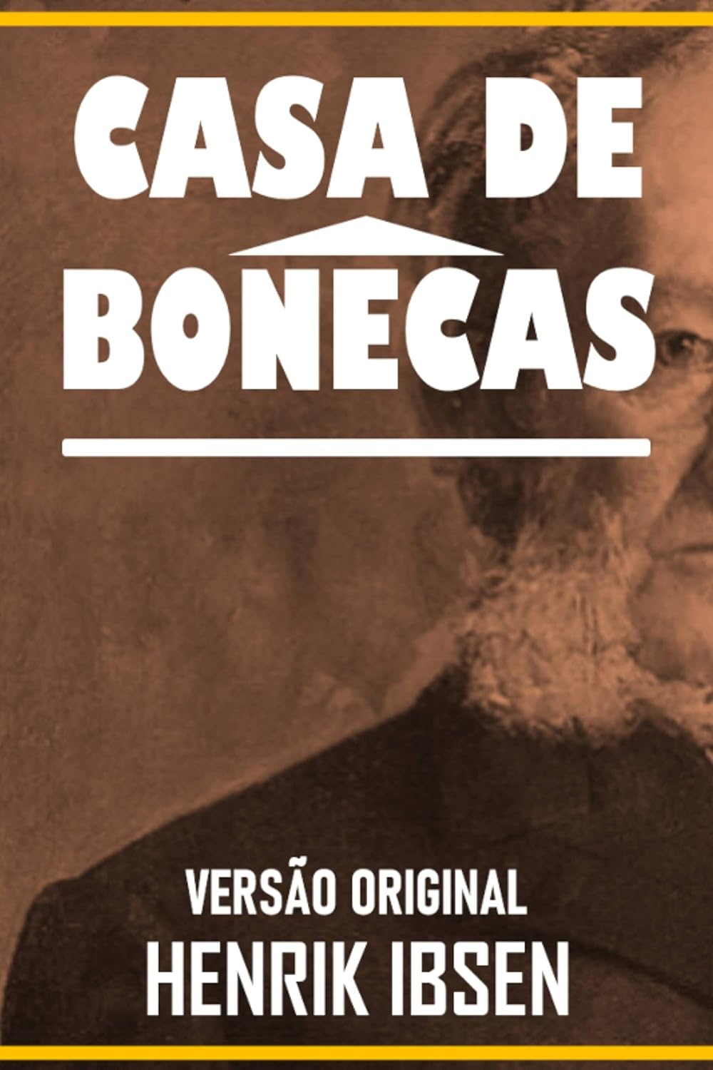 CASA DE BONECAS: Versão Original