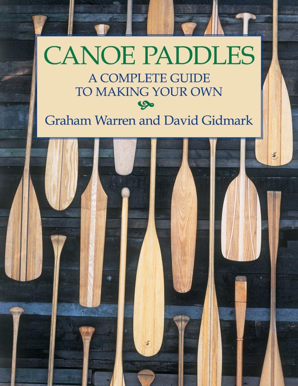 ler totalmente Canoe Paddles: A Complete Guide to Making Your Own