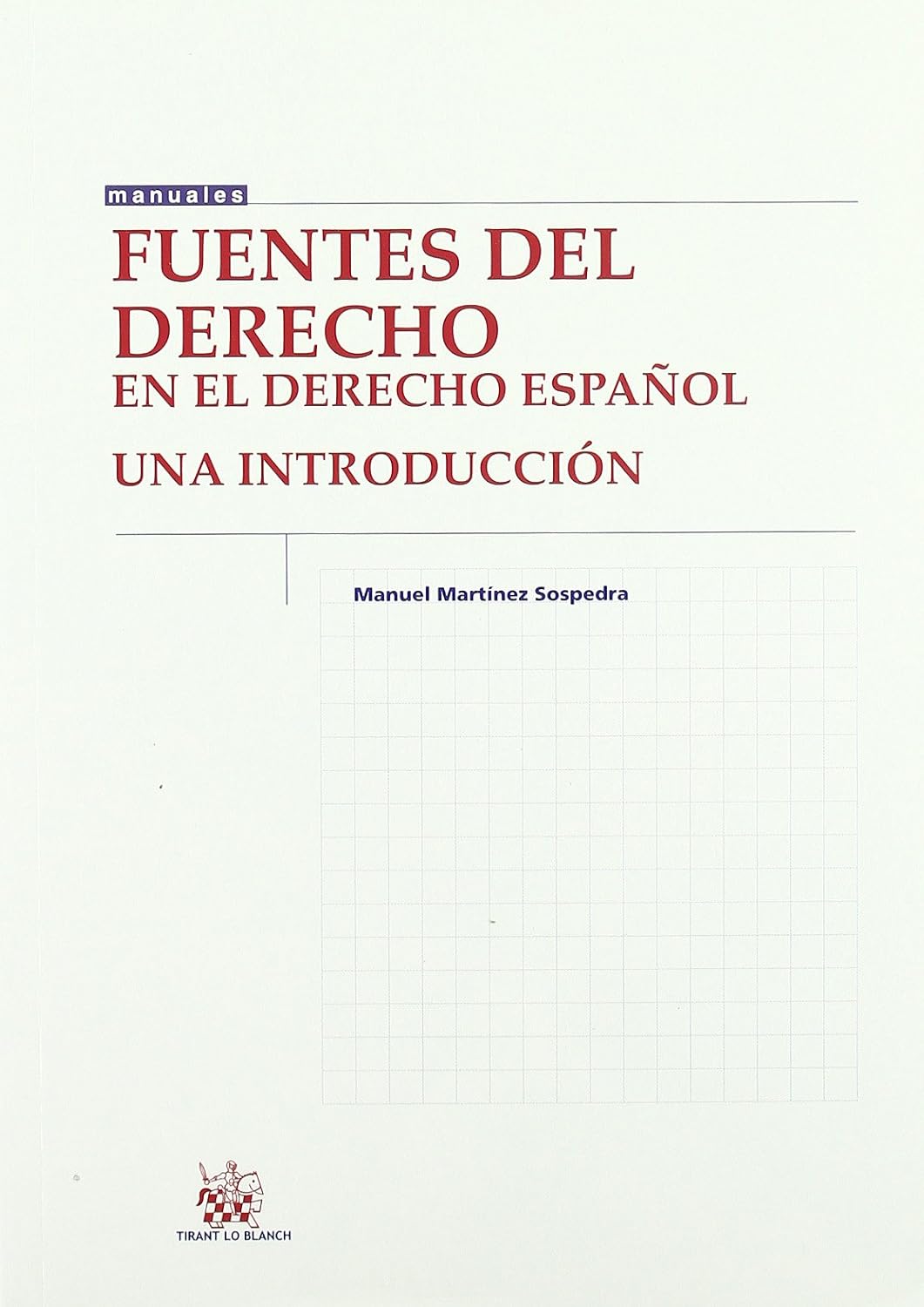 Fuentes del Derecho en el Derecho Español. Una introducción baixar o livro de graça