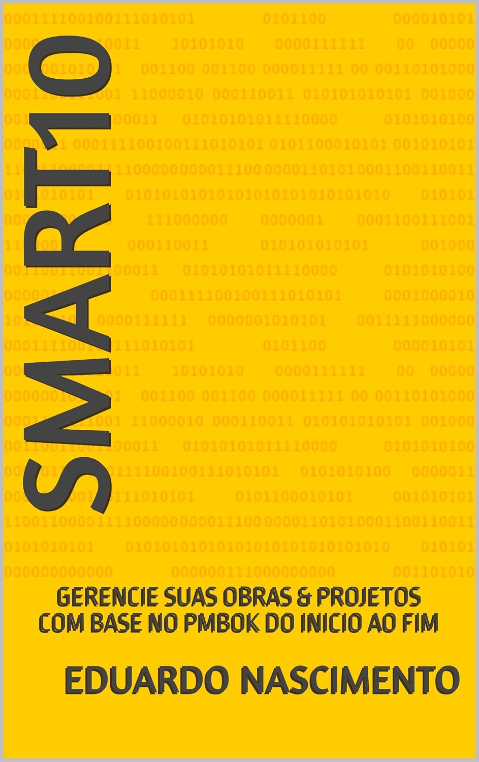 capítulo por capítulo baixar SMART10: PLANEJAMENTO INTELIGENTE DE OBRAS & PROJETOS COM BASE NO PMBOK