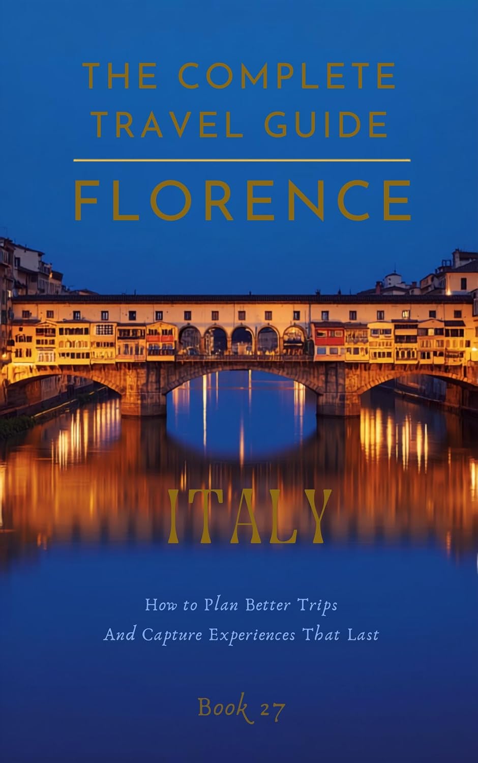 The Complete Travel Guide: Florence (English Edition) baixar o livro de graça