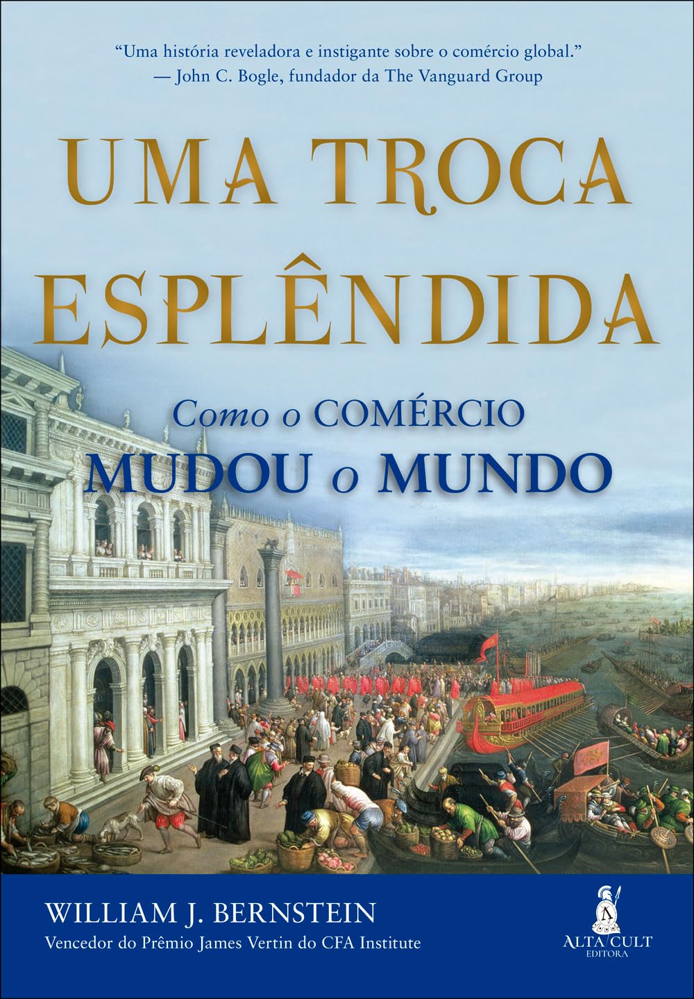 Uma troca esplêndida: como o comércio mudou o mundo baixar livro de graça