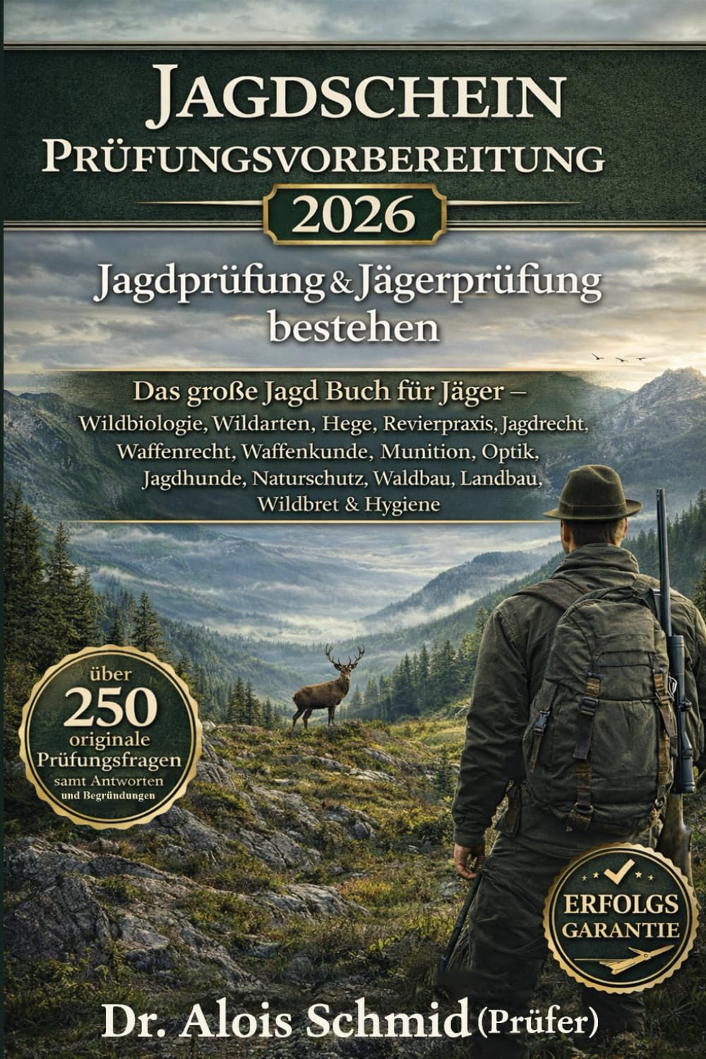capítulo por capítulo baixar Jagdschein Prüfungsvorbereitung 2026: Jagdprüfung & Jägerprüfung bestehen: Das große Jagd Buch für Jäger – Wildbiologie, Wildarten, Hege,... Waldbau & Wildbret (German Edition)