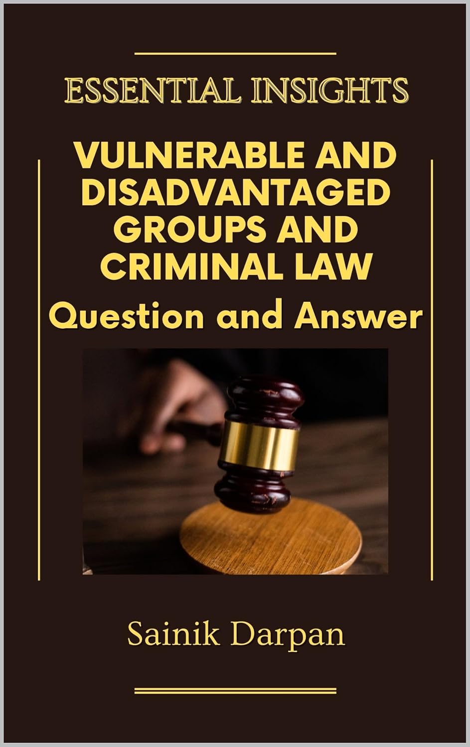 capítulo por capítulo baixar Vulnerable and Disadvantaged Groups and Criminal Law: Question and Answer: Notes for LLB Students (Law Book Series In English Short Notes Question Answers... Darpan, Mahendra Sonawane) (English Edition)