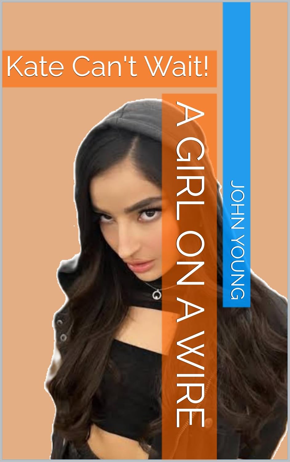 A Girl on a Wire: Kate Can't Wait! (English Edition) baixar livro de graça