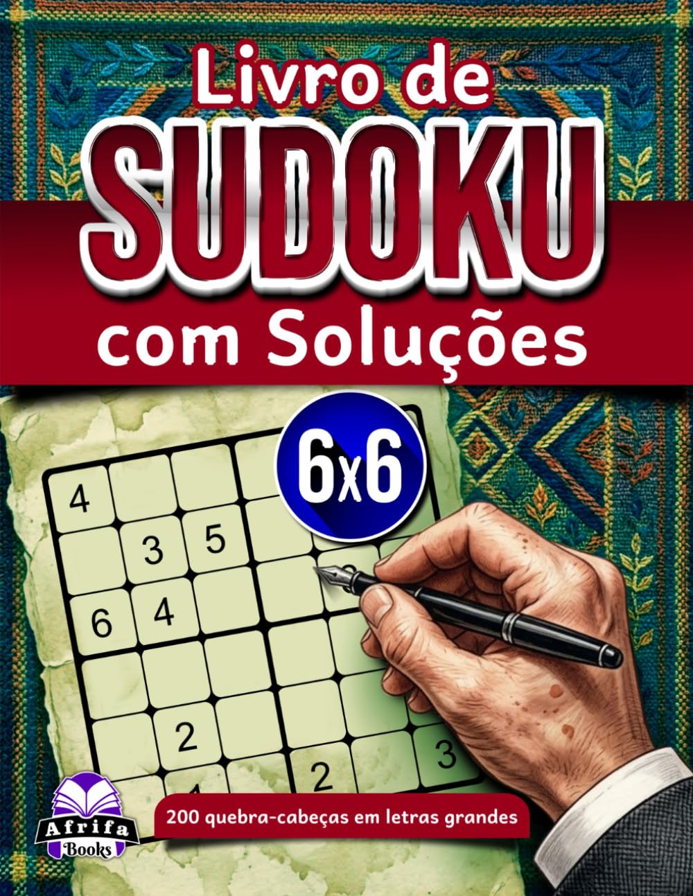 Livro de Sudoku com Soluções: 200 quebra-cabeças em letras grandes com respostas claras e instruções passo a passo para garantir confiança na... lógico, grade 6x6 (Portuguese Edition) baixar o livro de graça