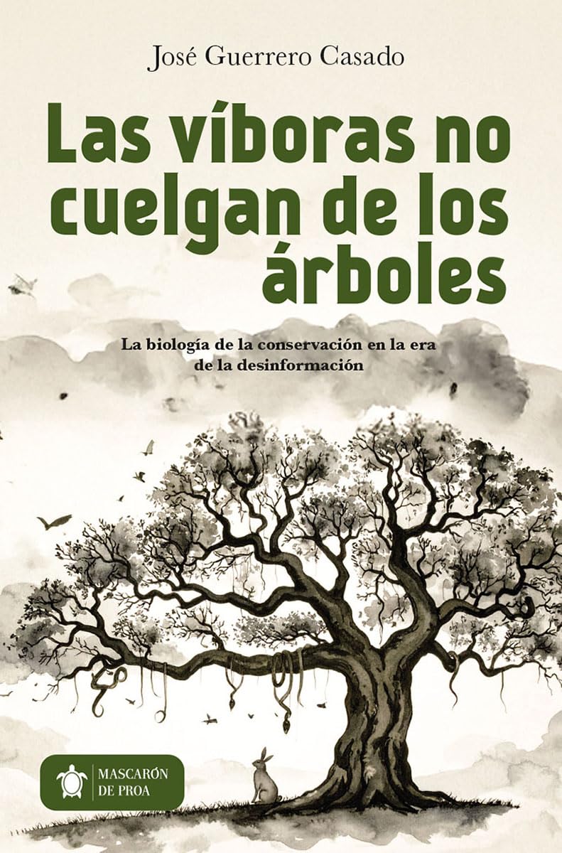 Las víboras no cuelgan de los árboles (Spanish Edition)
