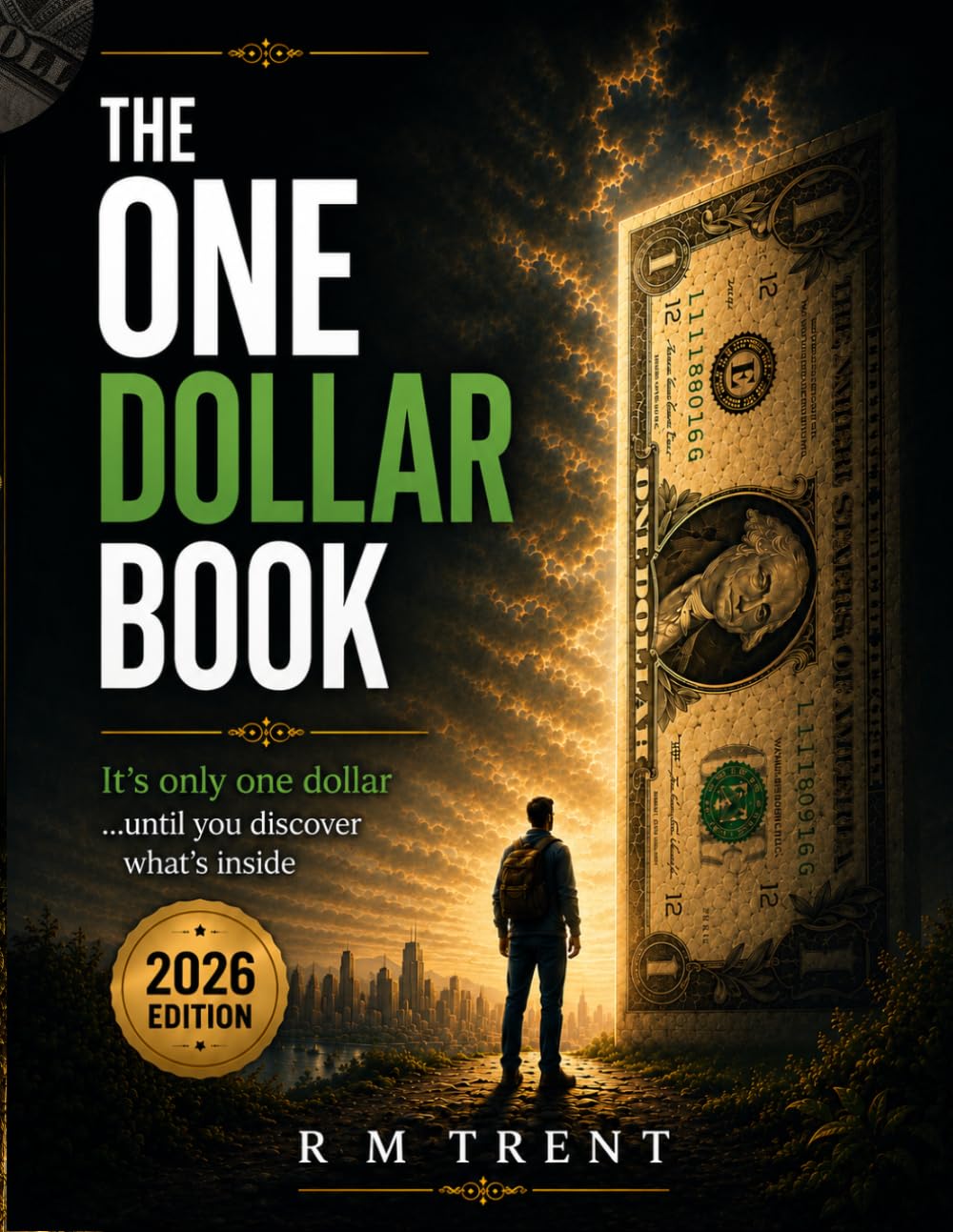 ler totalmente The 1 Dollar Book: 100+ Fascinating Facts, Money Lessons, and Fun Challenges Hidden in a Single Dollar Bill