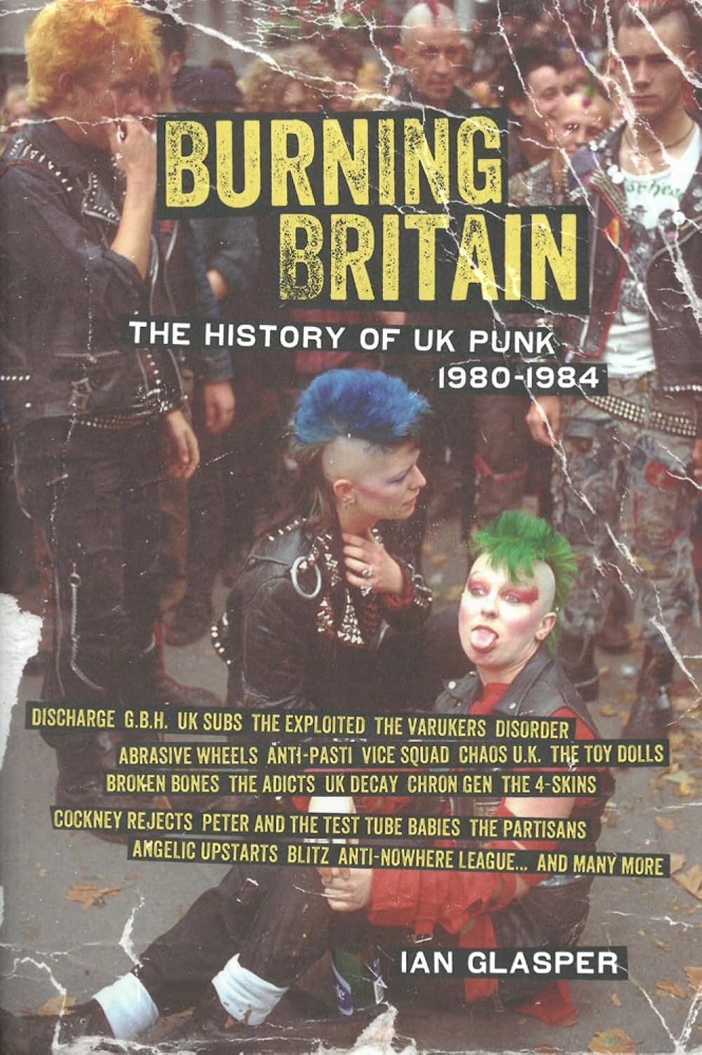 ler totalmente Burning Britain: The History of UK Punk 1980-1984