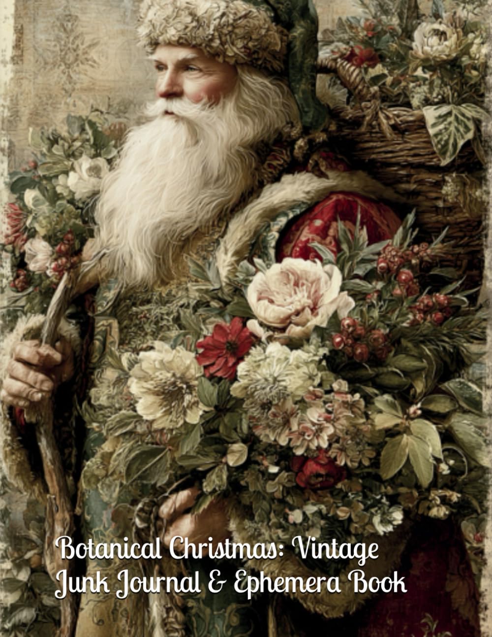 Botanical Christmas: Vintage Junk Journal & Ephemera Book baixar o livro de graça
