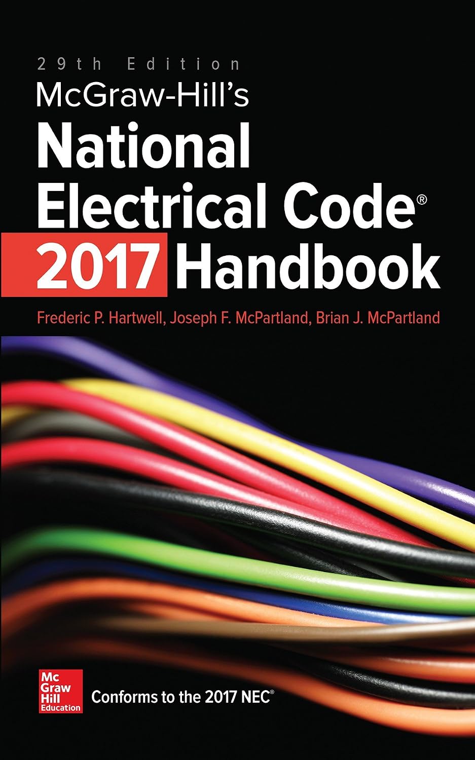 McGraw-Hill's National Electrical Code (NEC) 2017 Handbook, 29th Edition (Mcgraw Hill's National Electrical Code Handbook) (English Edition)