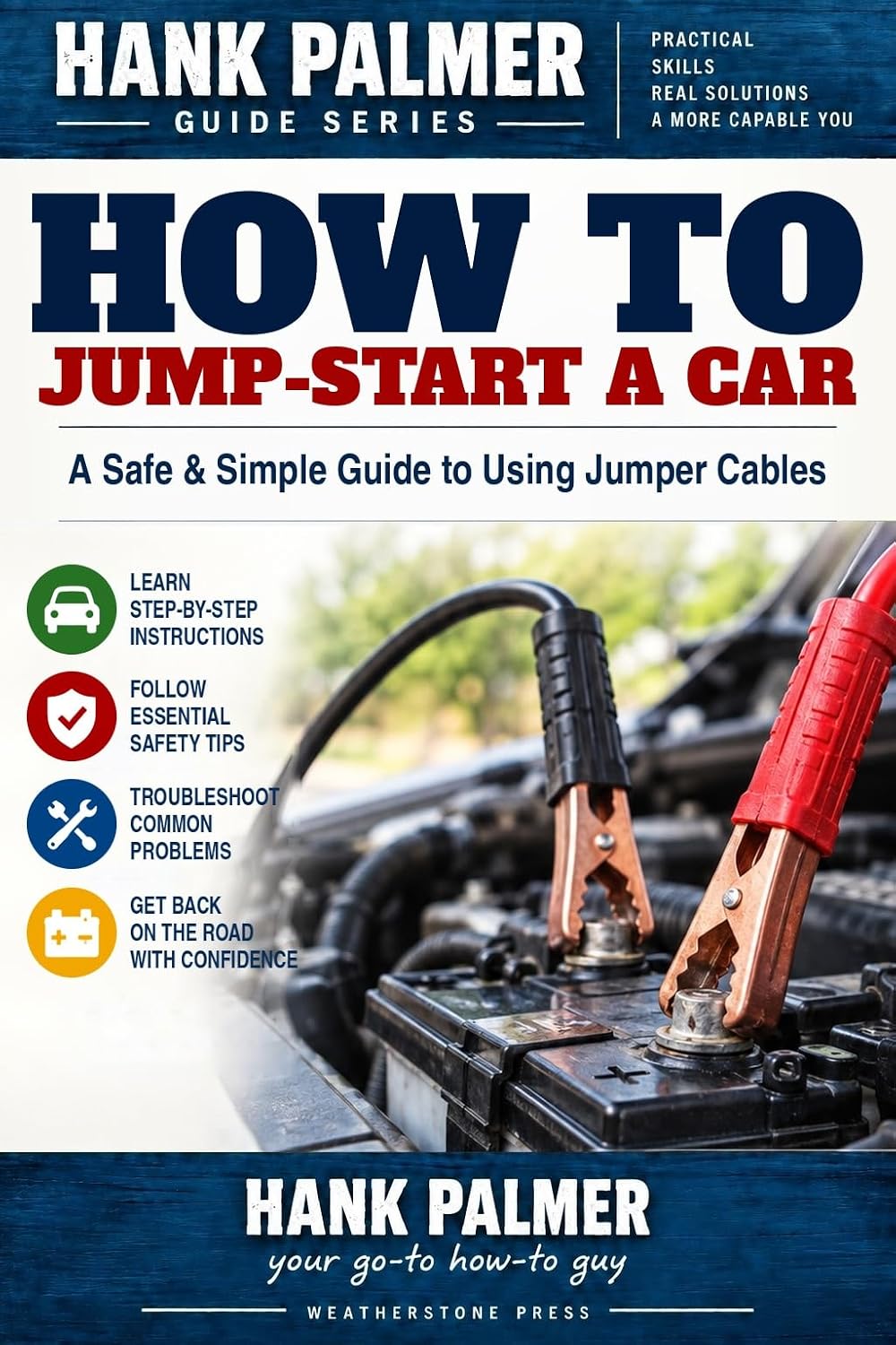 ler totalmente How to Jump-Start a Car: A Safe & Simple Guide to Using Jumper Cables (The Hank Palmer Practical How-To Series) (English Edition)