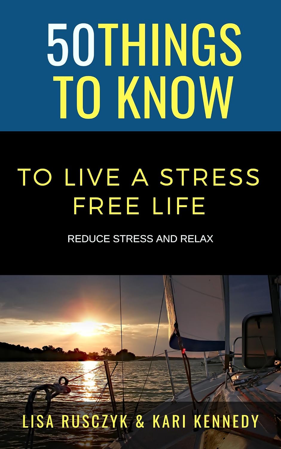 50 Things To Know To Live a Stress Free Life: Reduce Stress and Relax (50 Things to Know About Life, Relationships, and Personal Growth for Adults: Practical... Guides for Everyday Life) (English Edition) baixar o livro de graça