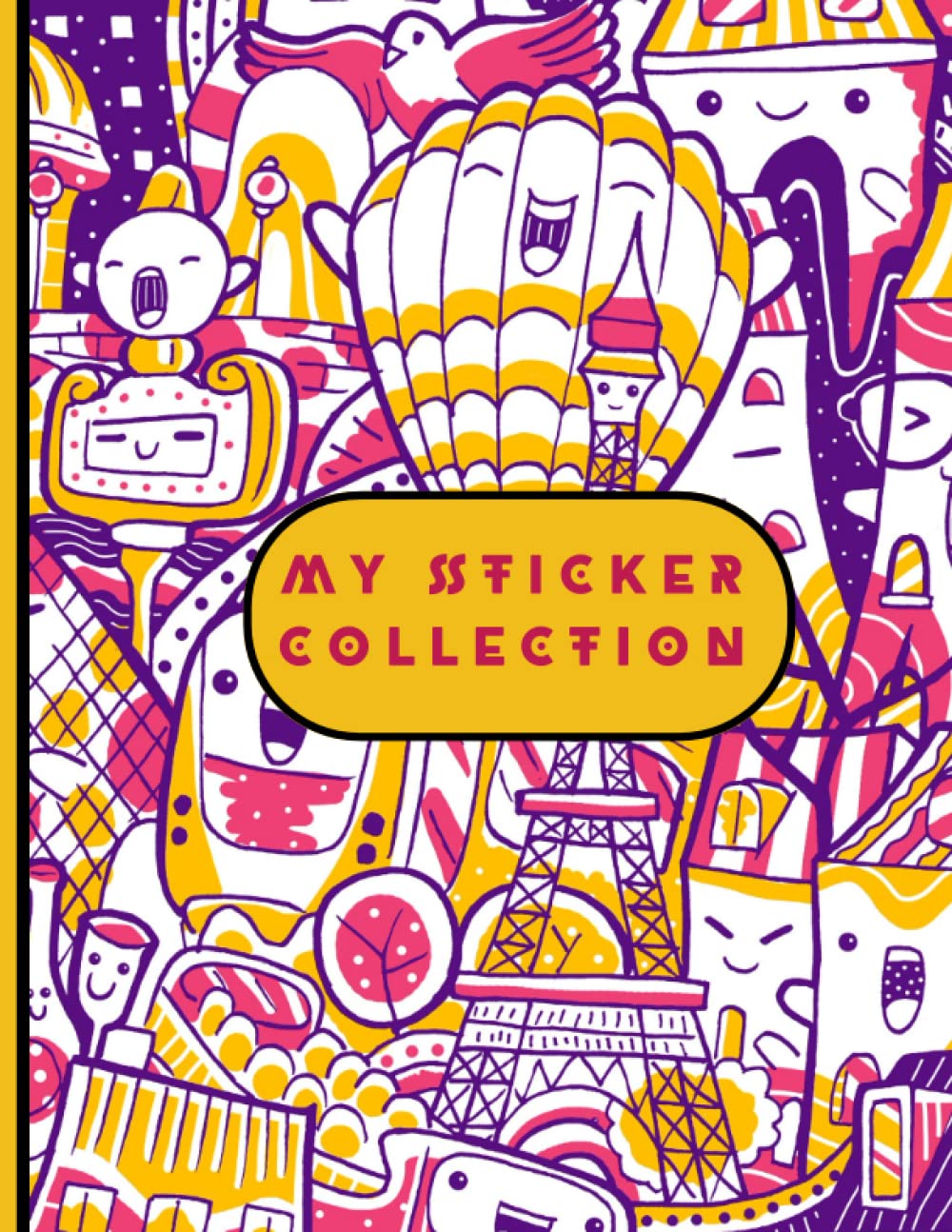 My Sticker Collection: Large BLANK Sticker Book for Collecting Stickers with 120 BLANK Pages for Kids Girls baixar livro de graça