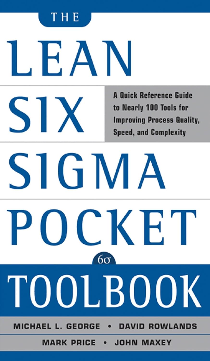 ler totalmente The Lean Six Sigma Pocket Toolbook: A Quick Reference Guide to Nearly 100 Tools for Improving Quality and Speed