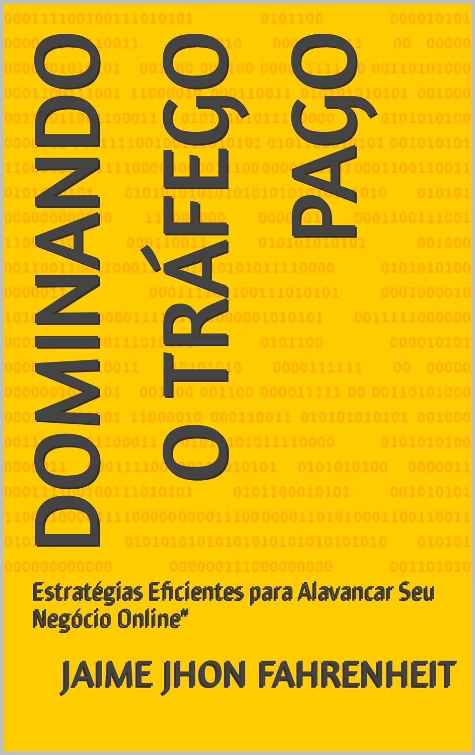 capítulo por capítulo baixar Dominando o Tráfego Pago: Estratégias Eficientes para Alavancar Seu Negócio Online"