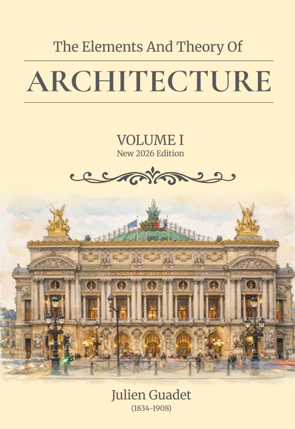 ler totalmente The Elements and Theory of Architecture - Volume 1 (Annotated and Translated)