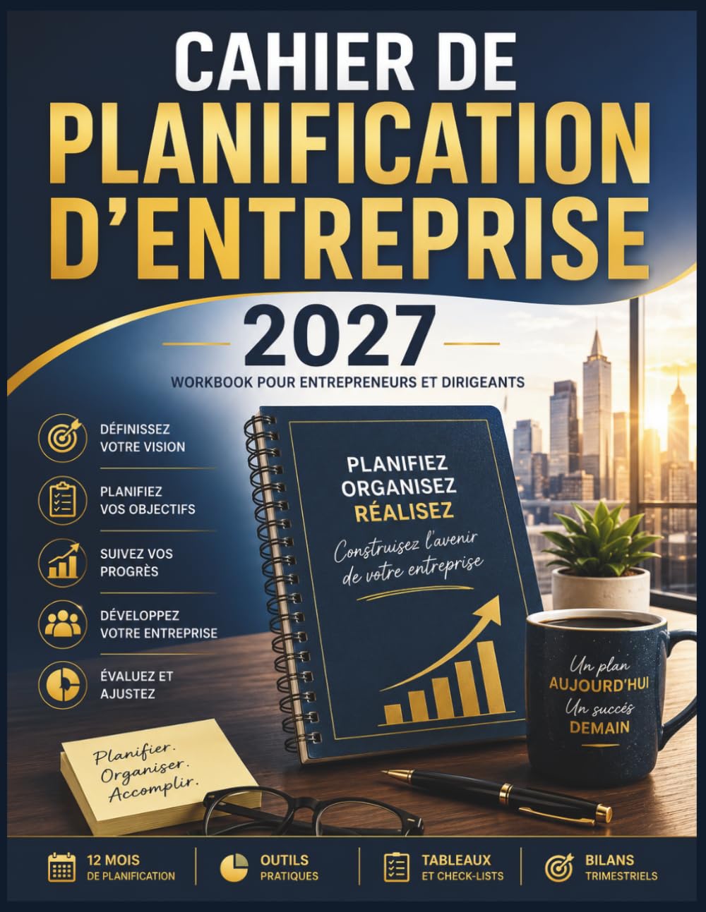 ler totalmente Cahier de Planification d’Entreprise 2027: Workbook pour entrepreneurs et dirigeants: objectifs annuels, budget, finances, marketing, opérations,... et bilans trimestriels (French Edition)