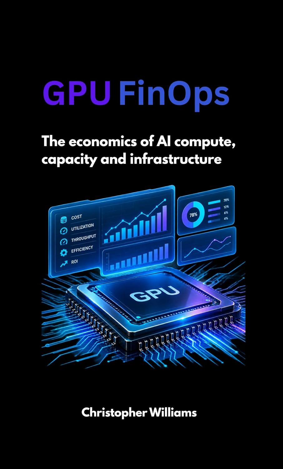 GPU Finops: The economics of AI compute, capacity and infrastructure (English Edition) baixar livro de graça