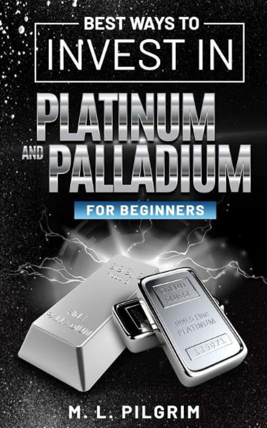 Best Ways to Invest in Platinum and Palladium for Beginners: 9 baixar o livro de graça