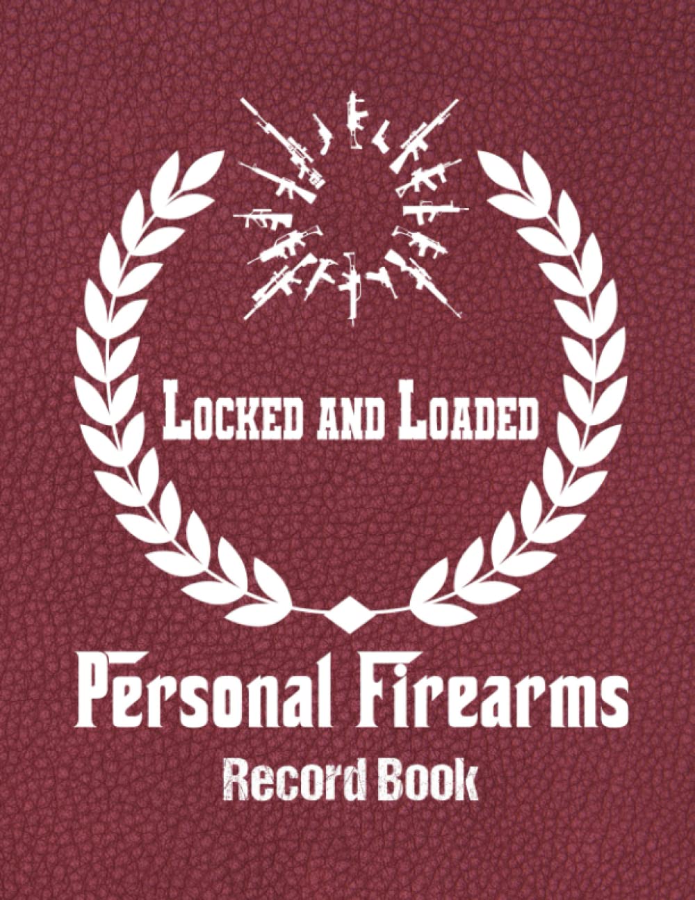 Locked and Loaded: Personal Firearms Record Book: Firearms Acquisition and Disposition Record Book, Keeping Track of Your Firearms with a Personal... History with our Comprehensive Gun Log book baixar livro de graça