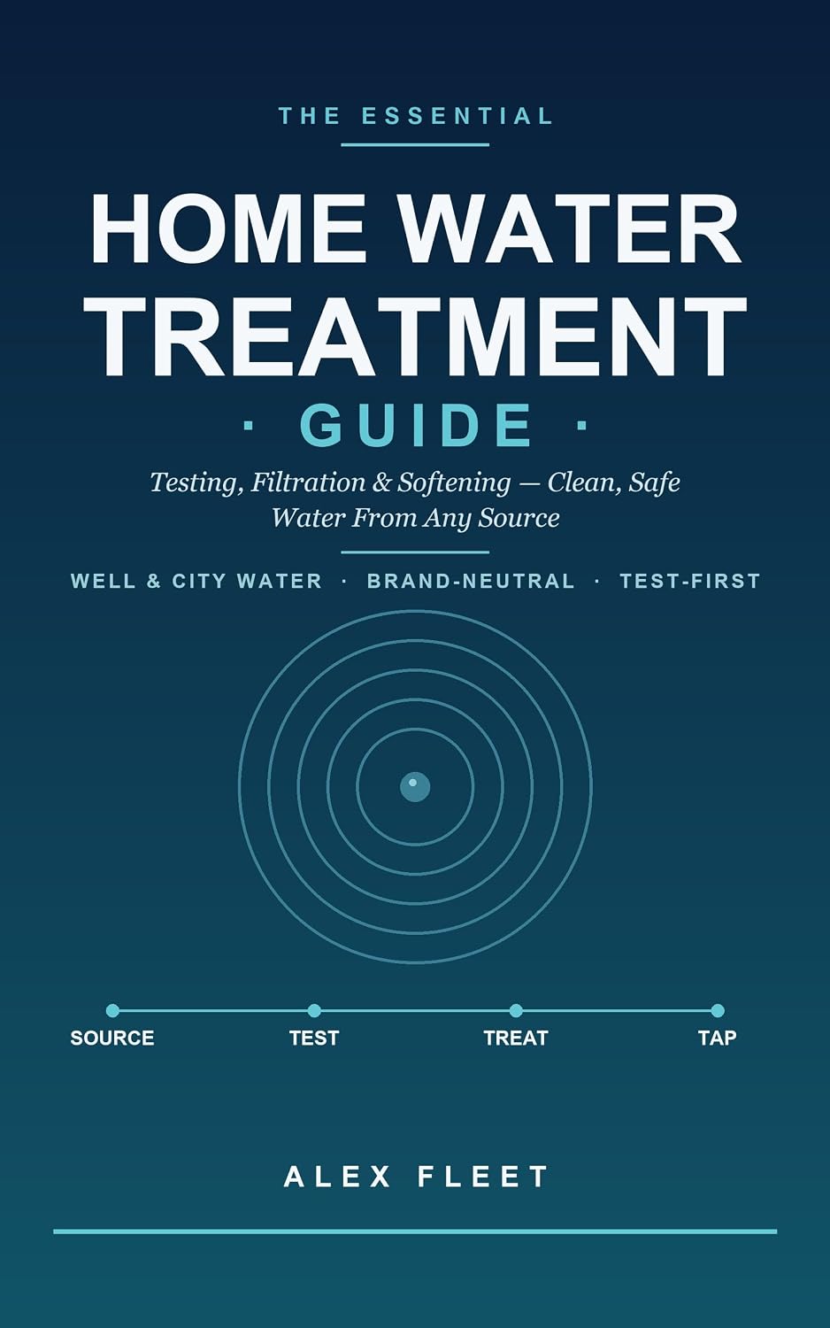 capítulo por capítulo baixar The Essential Home Water Treatment Guide: Testing, Filtration, and Softening for Clean, Safe Water From Any Source (English Edition)