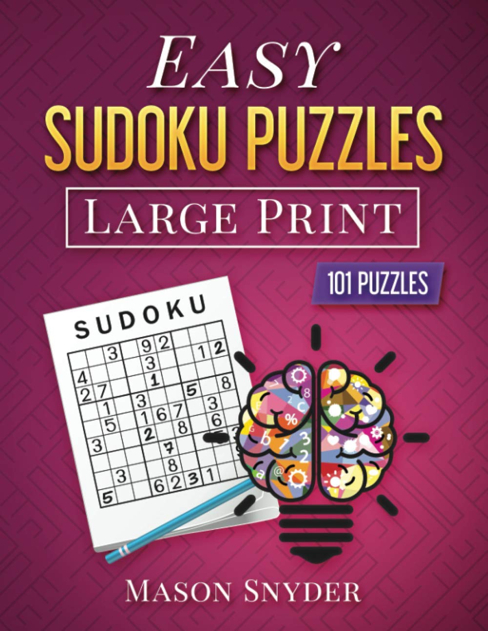 Easy Sudoku Puzzles Large Print 101 Puzzles: One Puzzle Per Page Large Print Sudoku baixar livro de graça