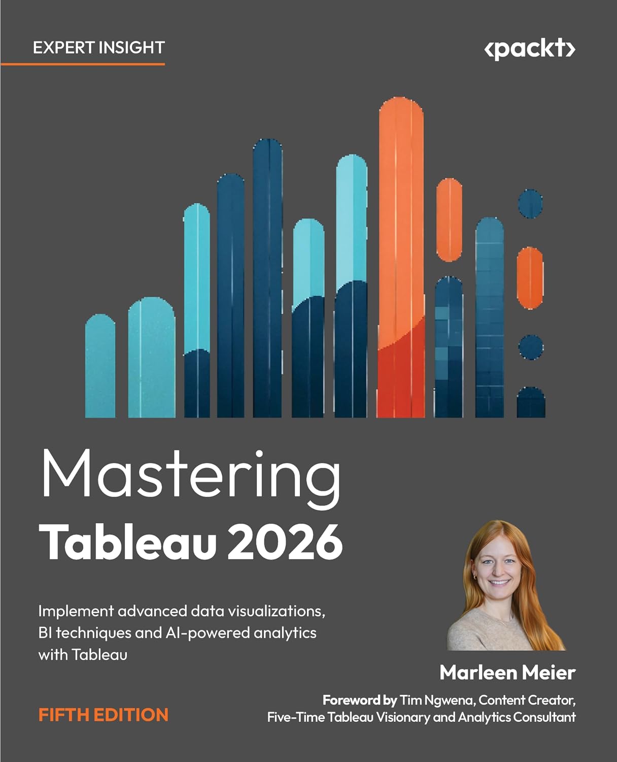 Mastering Tableau 2026 - Fifth Edition: Implement advanced data visualizations, BI techniques and AI-powered analytics with Tableau baixar o livro de graça