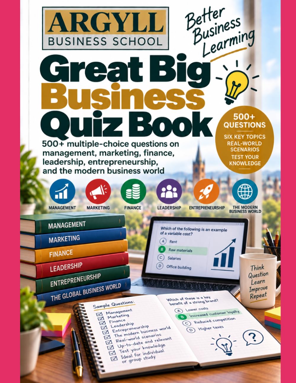 Great Big Business Quiz Book: 500+ Multiple-Choice Questions on Management, Marketing, Finance, Leadership, Entrepreneurship, and the Modern Business World (Better business learning) baixar o livro de graça