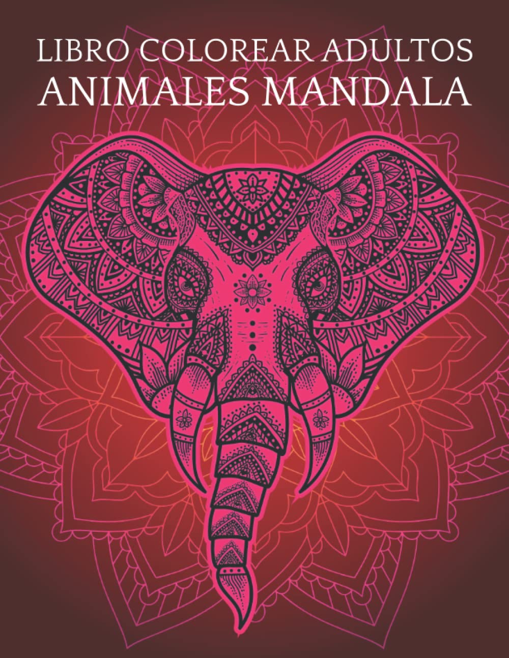 capítulo por capítulo baixar Increible Libro de Colorear para Adultos con Diseños de Animales Mandala: 50 Unicos Diseños de Maravillosos Animales con Mandalas para Relajarse y... ciervos, caballos y más (Spanish Edition)