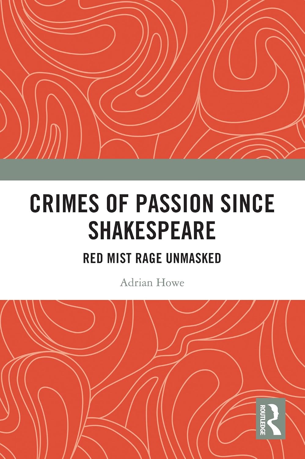 Crimes of Passion Since Shakespeare: Red Mist Rage Unmasked (English Edition) baixar livro de graça