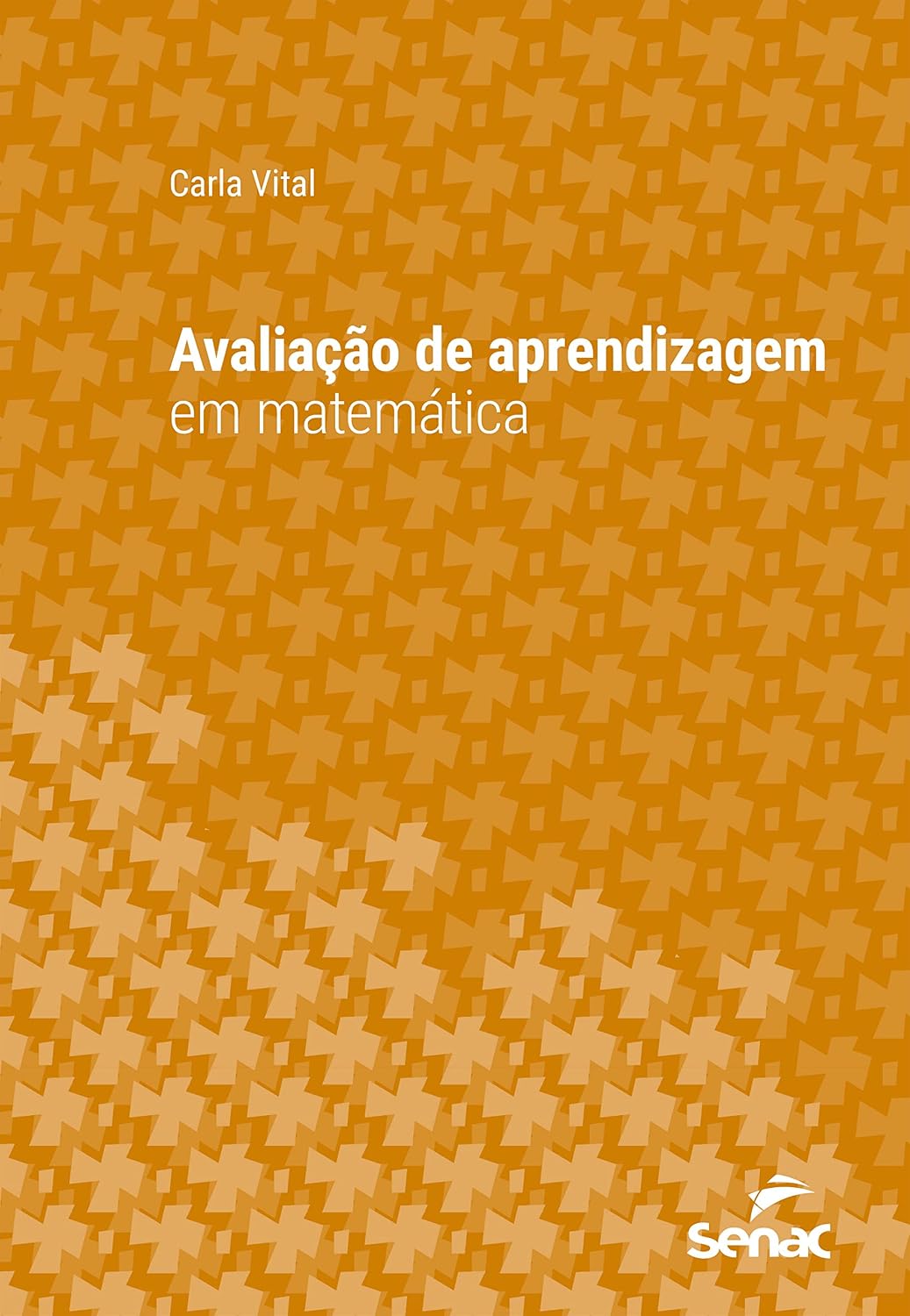 Avaliação de aprendizagem em matemática (Série Universitária)