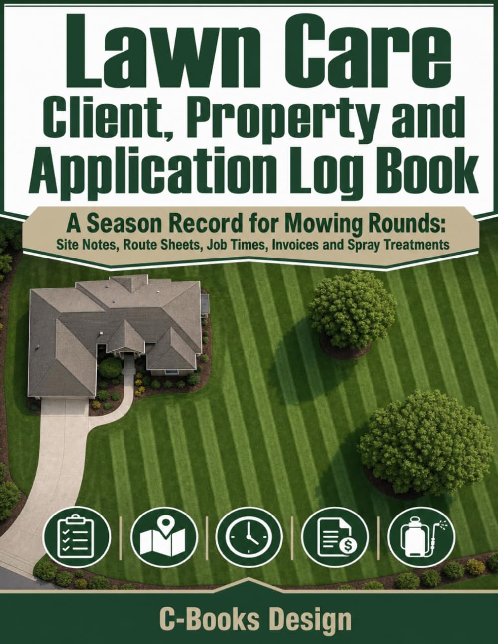 capítulo por capítulo baixar Lawn Care Client, Property and Application Log Book: A Season Record for Mowing Rounds: Site Notes, Route Sheets, Job Times, Invoices and Spray Treatments
