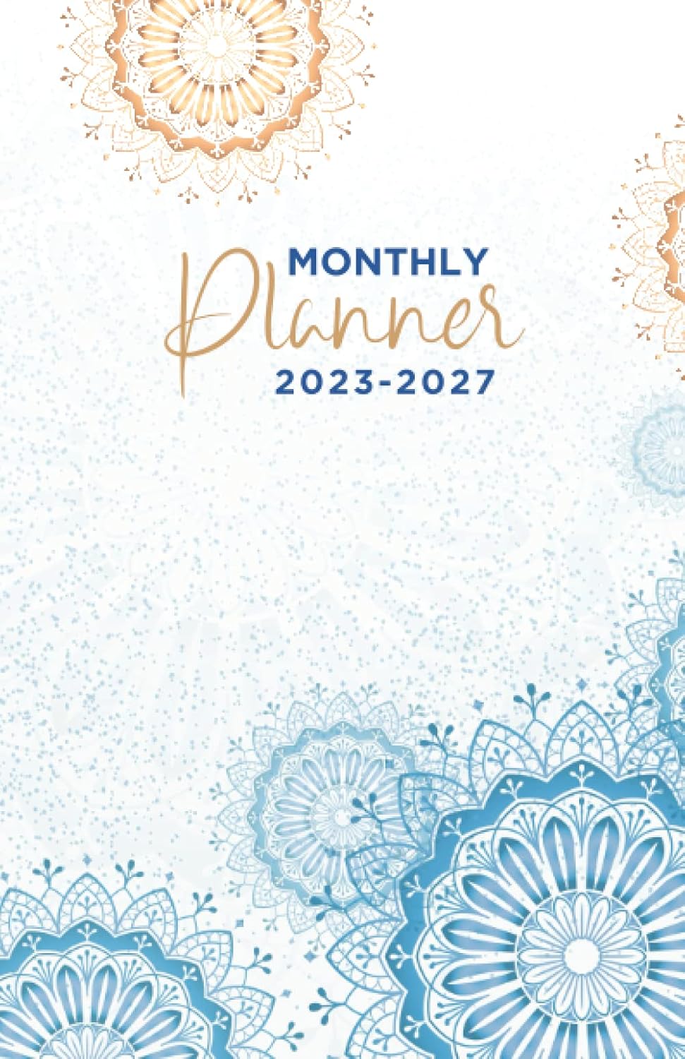 2023-2027 Monthly Planner: 5 Years Monthly Planner Calendar Schedule Organizer 5.5 in x 8.5 in | January 2023 to December 2027 (60 Months) | Mandala Theme baixar o livro de graça