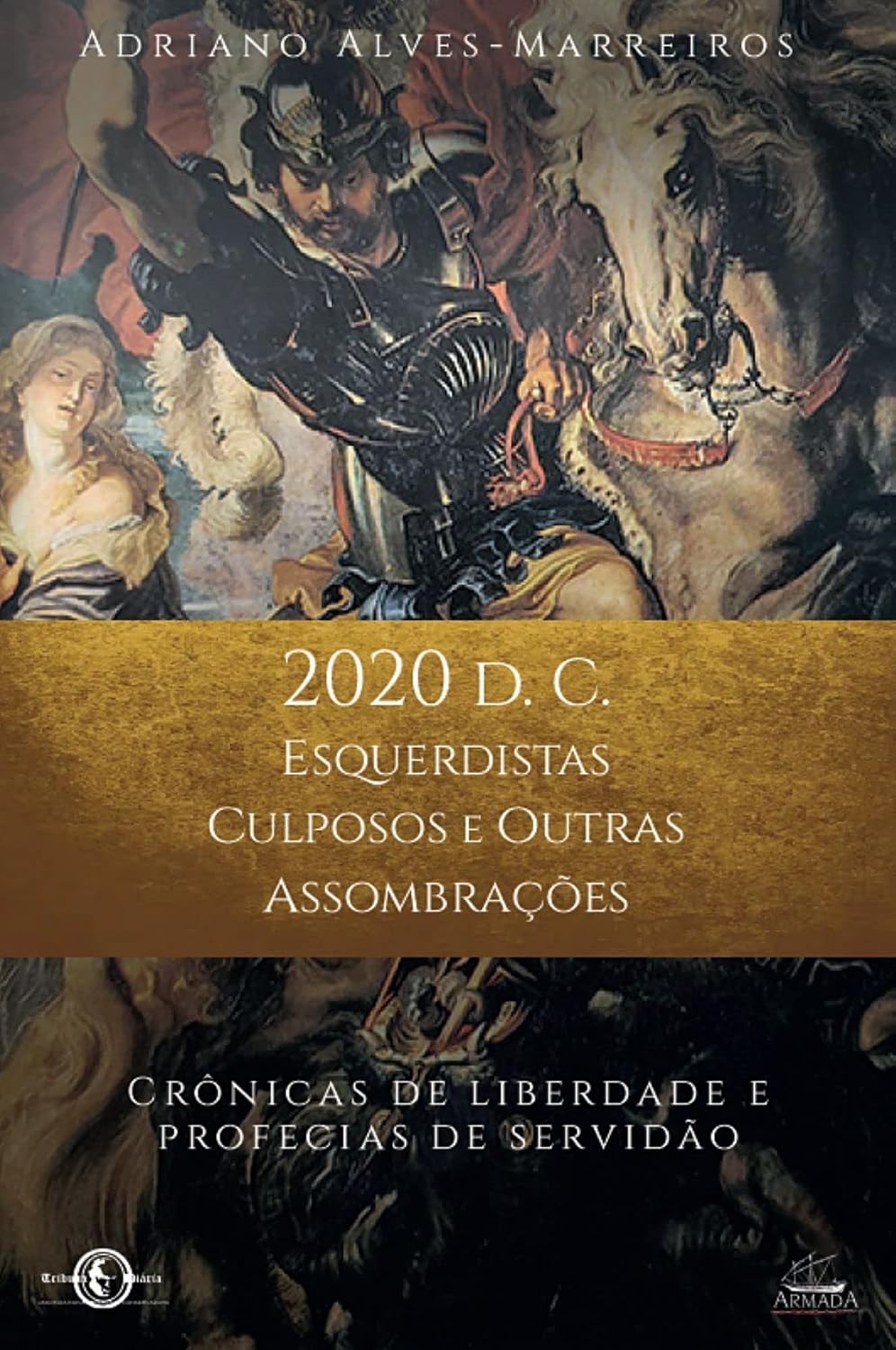 2020 D.C. - Esquerdistas culposos e outras assombrações baixar livro de graça