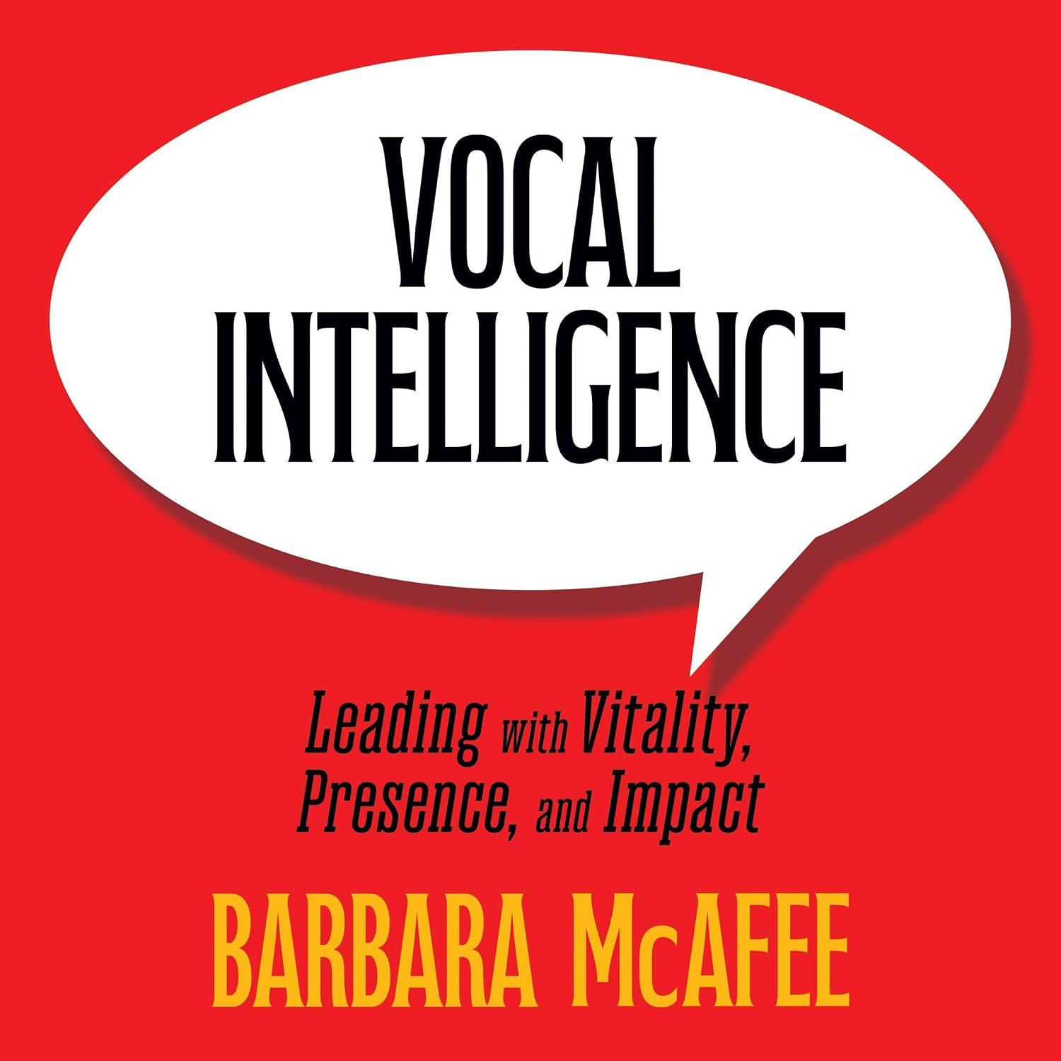 ler totalmente Vocal Intelligence: Leading with Vitality, Presence, and Impact