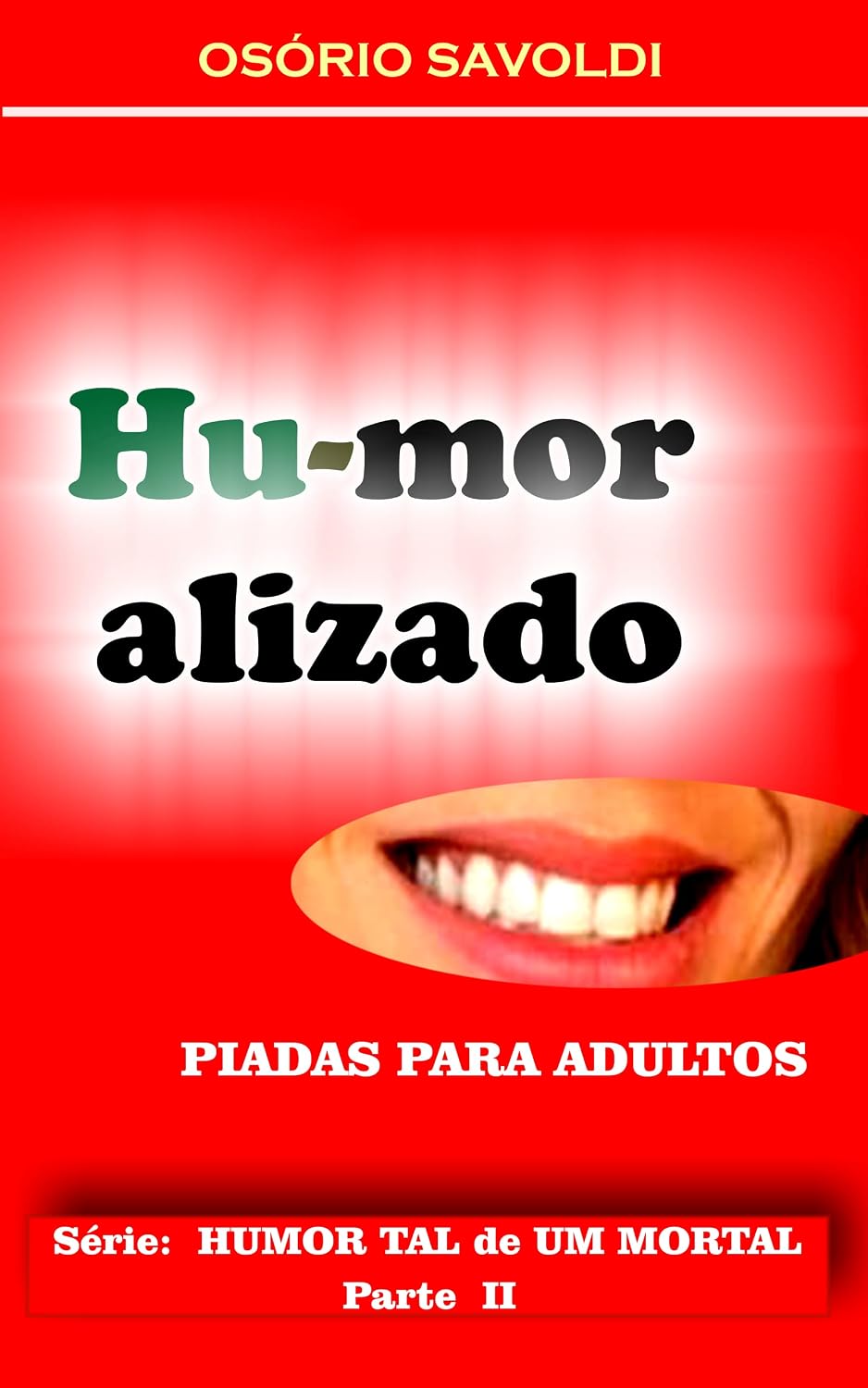 capítulo por capítulo baixar HU-MOR ALIZADO: Piadas para Adultos (HUMOR TAL de UM MORTAL)