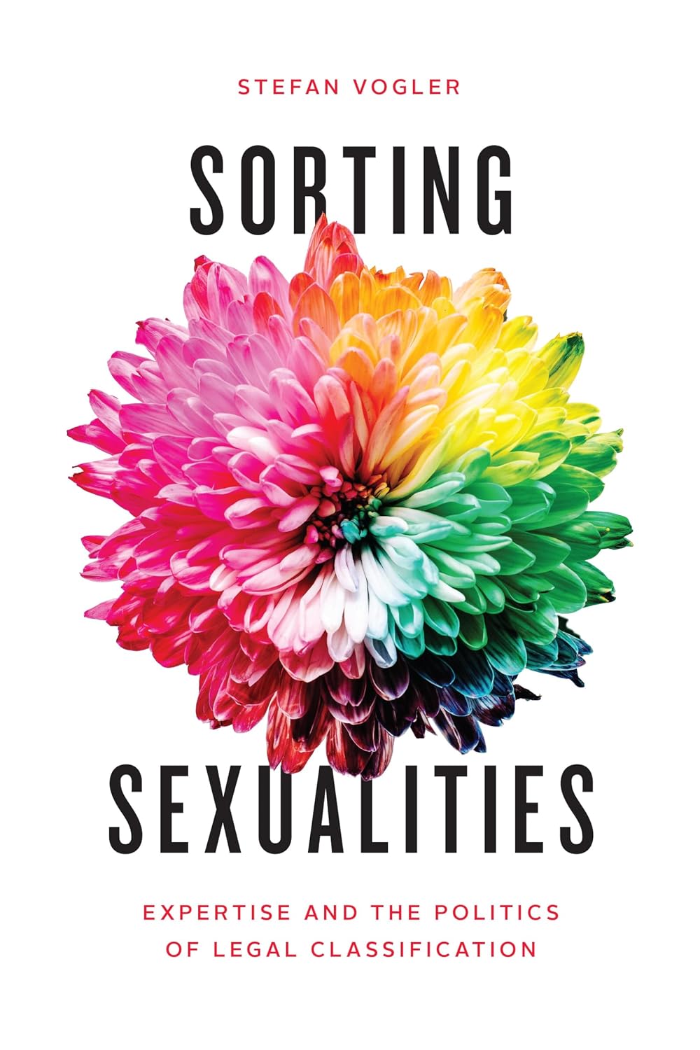 Sorting Sexualities: Expertise and the Politics of Legal Classification (English Edition) baixar o livro de graça
